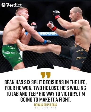 Dricus Du Plessis says he will make Sean Strickland fight instead of jabbing and teeping his way to a decision 
