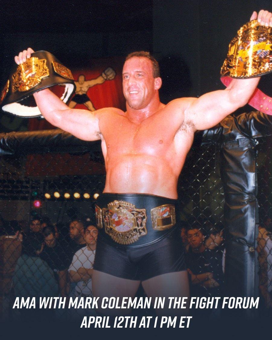 AMA with Mark Coleman on April 12th at 1 PM ET. Ask Mark anything. 
