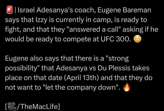 Israel Adesanya’s head coach confirms that a fight between Israel Adesanya and DDP is possible for UFC 300