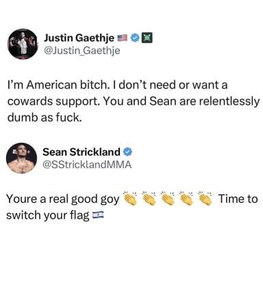I was supporting you gaethje but you crossed the line, I hope you get knock the fuck out rd 1 