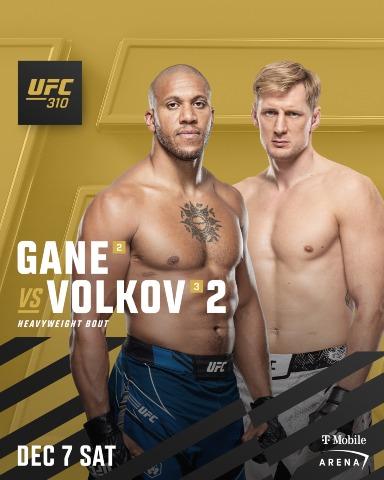 Ciryl Gane vs. Alexander Volkov 2 has been rebooked for 310 after getting pulled from 308