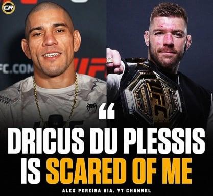 Alex Pereira says DDP is scared of him. After comments made by DDP about Alex going back to 185. 
