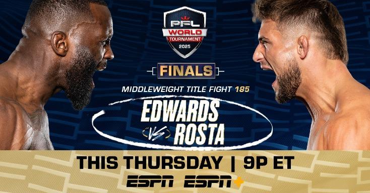 [Official Discussion Thread] PFL 10: Edwards vs. Rosta