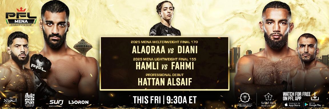 [Official Discussion Thread] PFL MENA 4: Alaqraa vs. Diani
