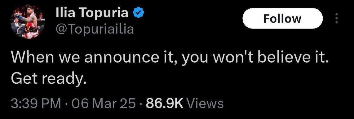 Ilia Topuria says we should get ready. Who's next?